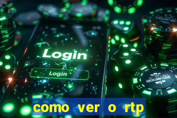 como ver o rtp dos slots